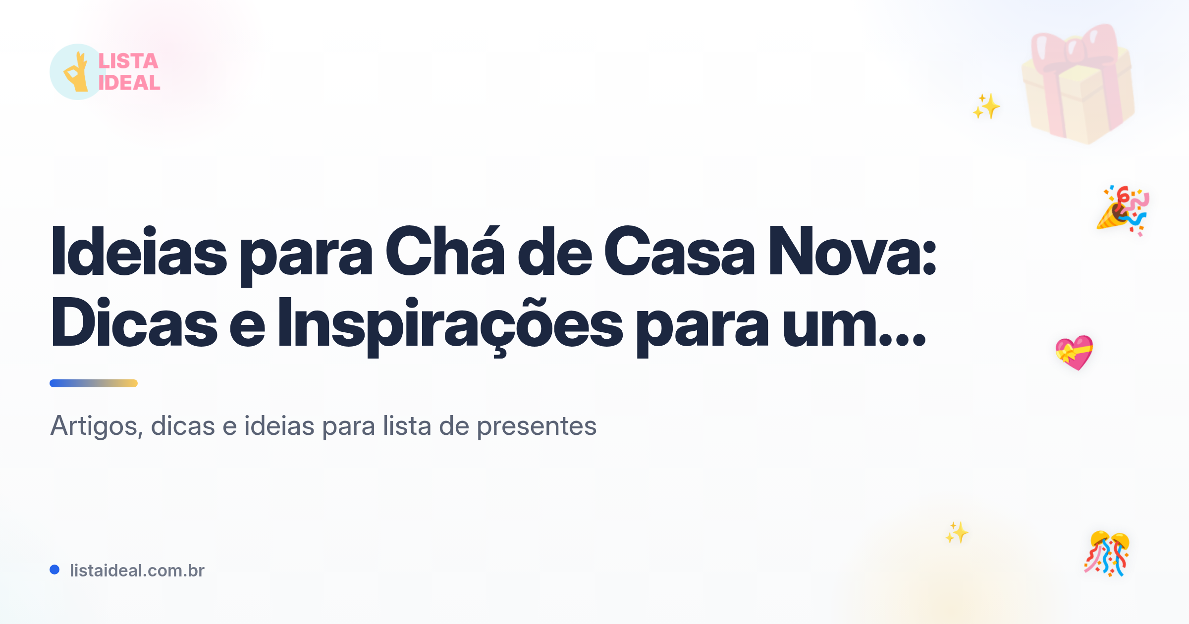Ideias para Chá de Casa Nova: Dicas e Inspirações para uma Festa Inesquecível - Lista Ideal