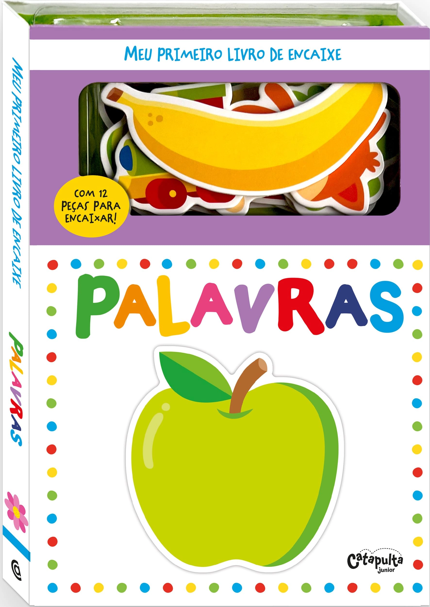 Meu Primeiro Livro De Encaixe: Palavras: Volume 1 : Editores da Catapulta, Ponturo, Camila, Teixeira Lima, Fabiana: Livros