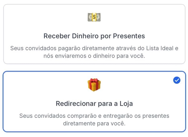 Tela com opções de receber dinheiro por presentes ou redirecionar para loja no Lista Ideal