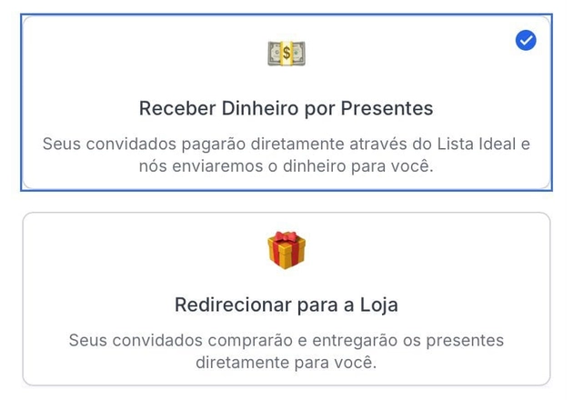 Tela do Lista Ideal com opções de Receber Dinheiro por Presentes ou Redirecionar para a Loja