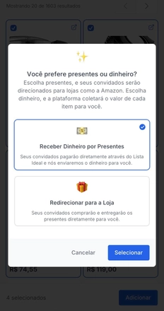 Tela do Lista Ideal perguntando se prefere receber presentes em dinheiro ou redirecionar convidados para lojas